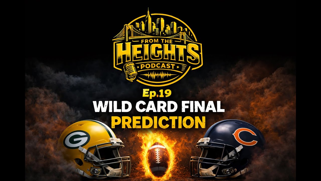Ep 19. From The Heights Podcast LAST Wild Card Predictions with Ravens NEW head coach talk