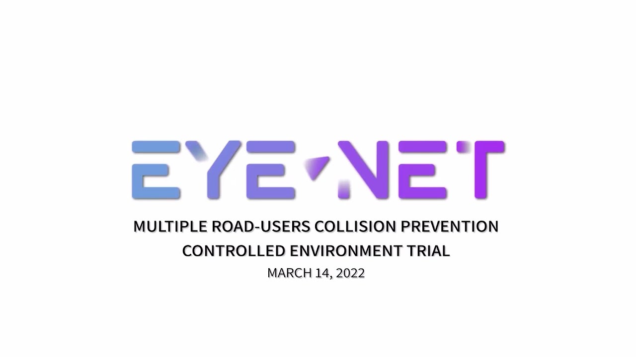 Eye-Net multiple road-users field trial &ndash; Part 1