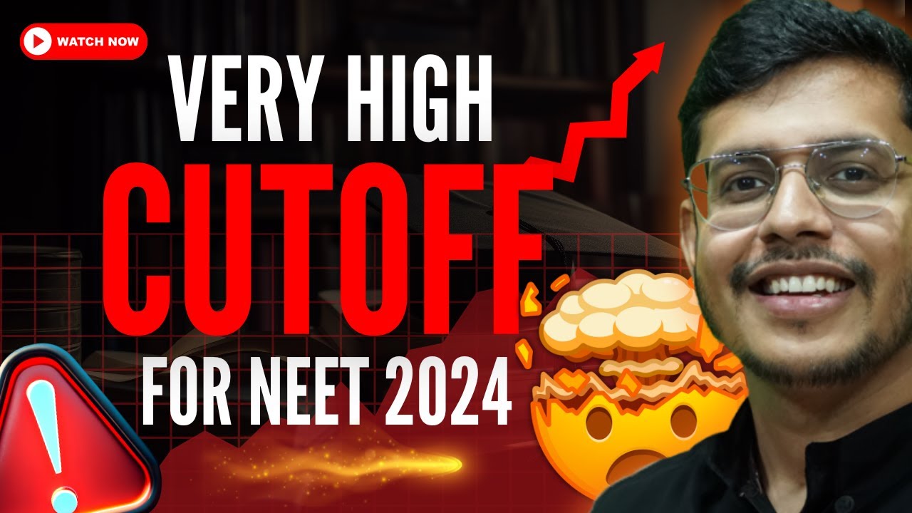 Very High Cutoff For NEET 2024 | Safe Score For Government Medical College | NEET 2024 Latest Update