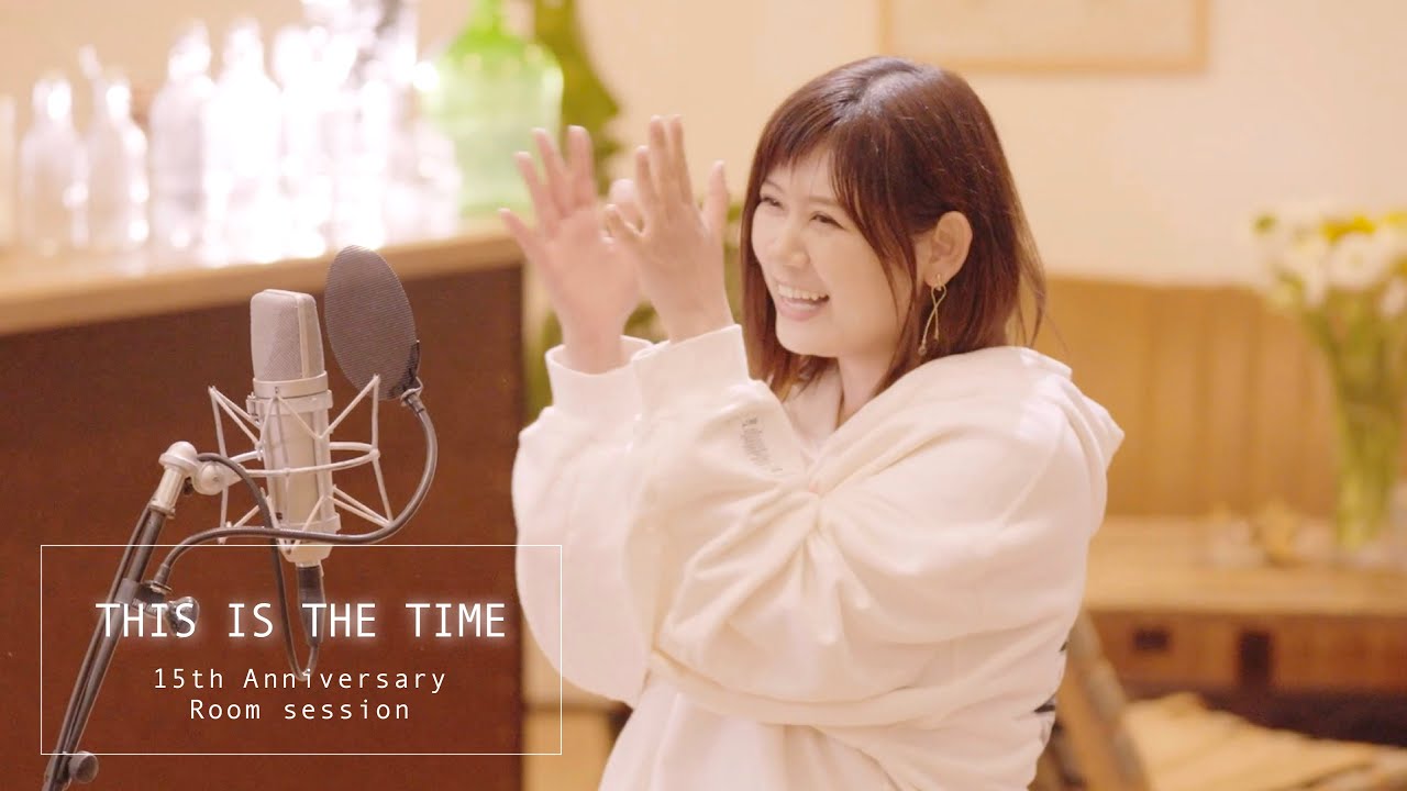 絢香 / THIS IS THE TIME - 15th Anniversary (Room session)
