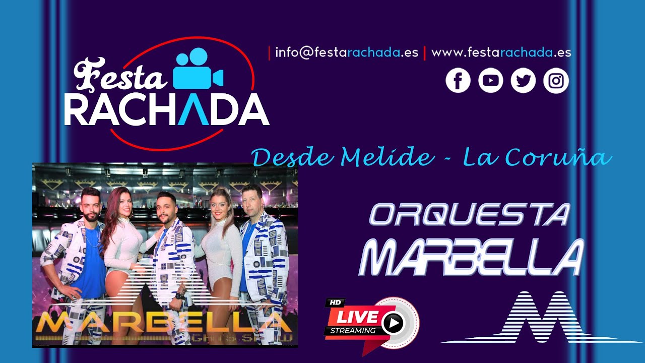 Orquesta Marbella - Melide 2021 4k