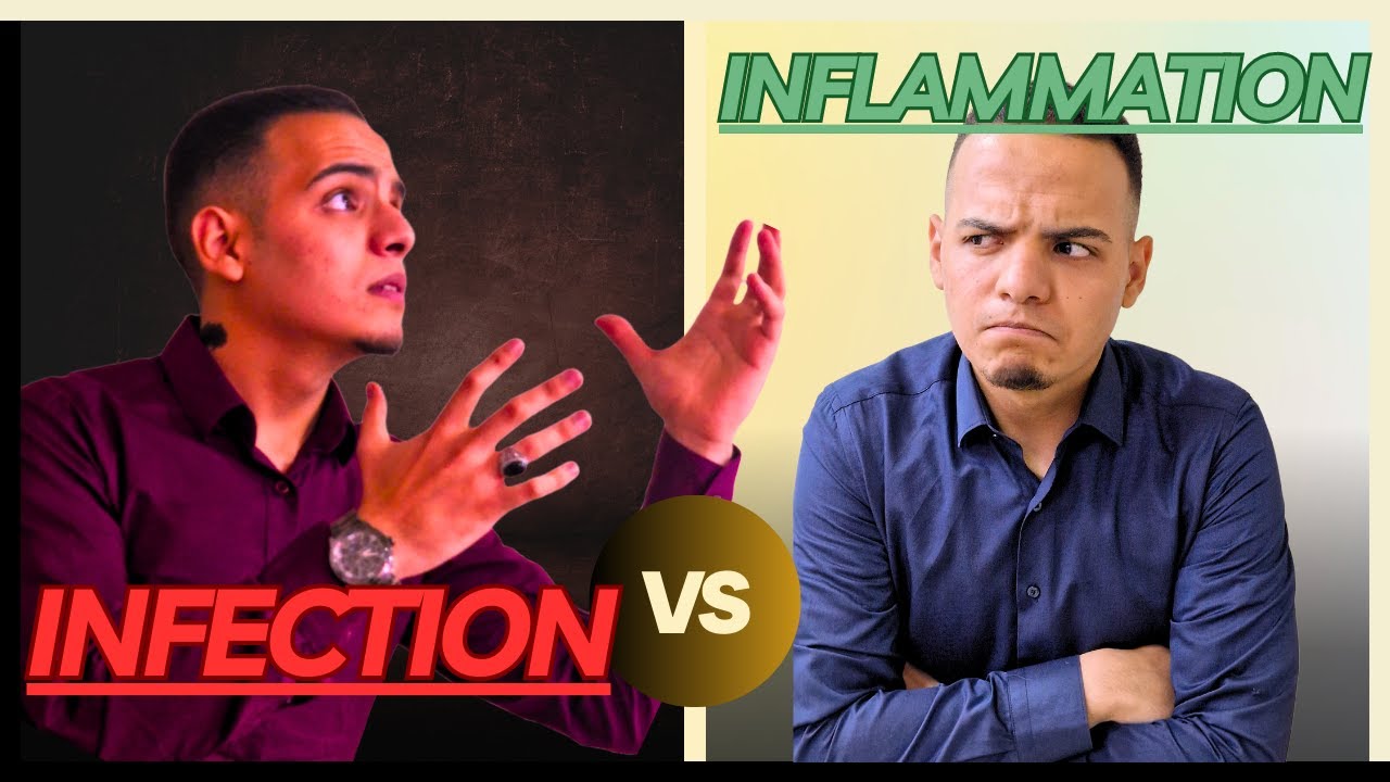 INFECTION ou INFLAMMATION ?!! 2 Processus Pareils ou Différents ?!