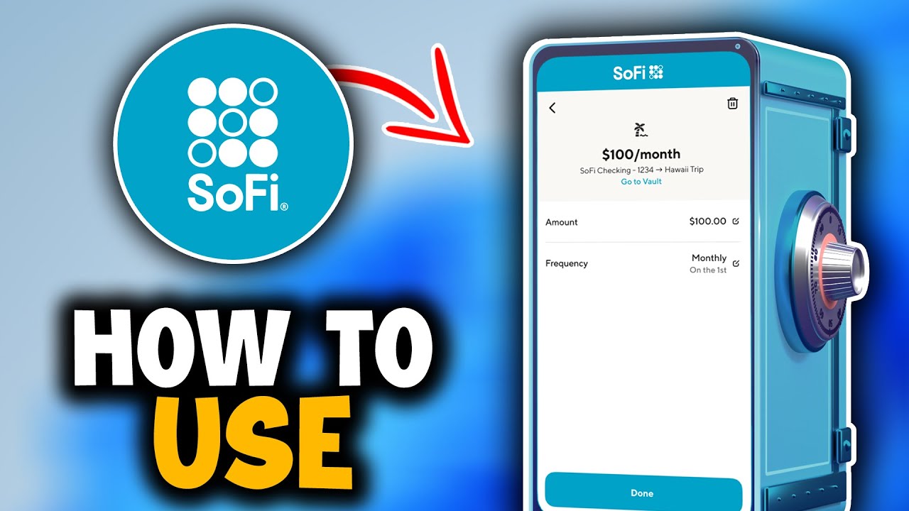 How to Use SoFi Vaults for Savings Goals - Easy Guide