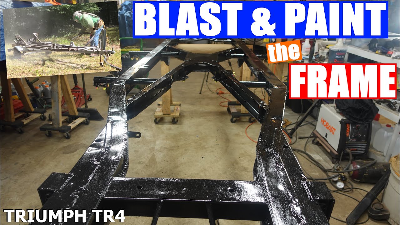 Triumph TR4: Frame Blast and Paint | Roundtail Restoration