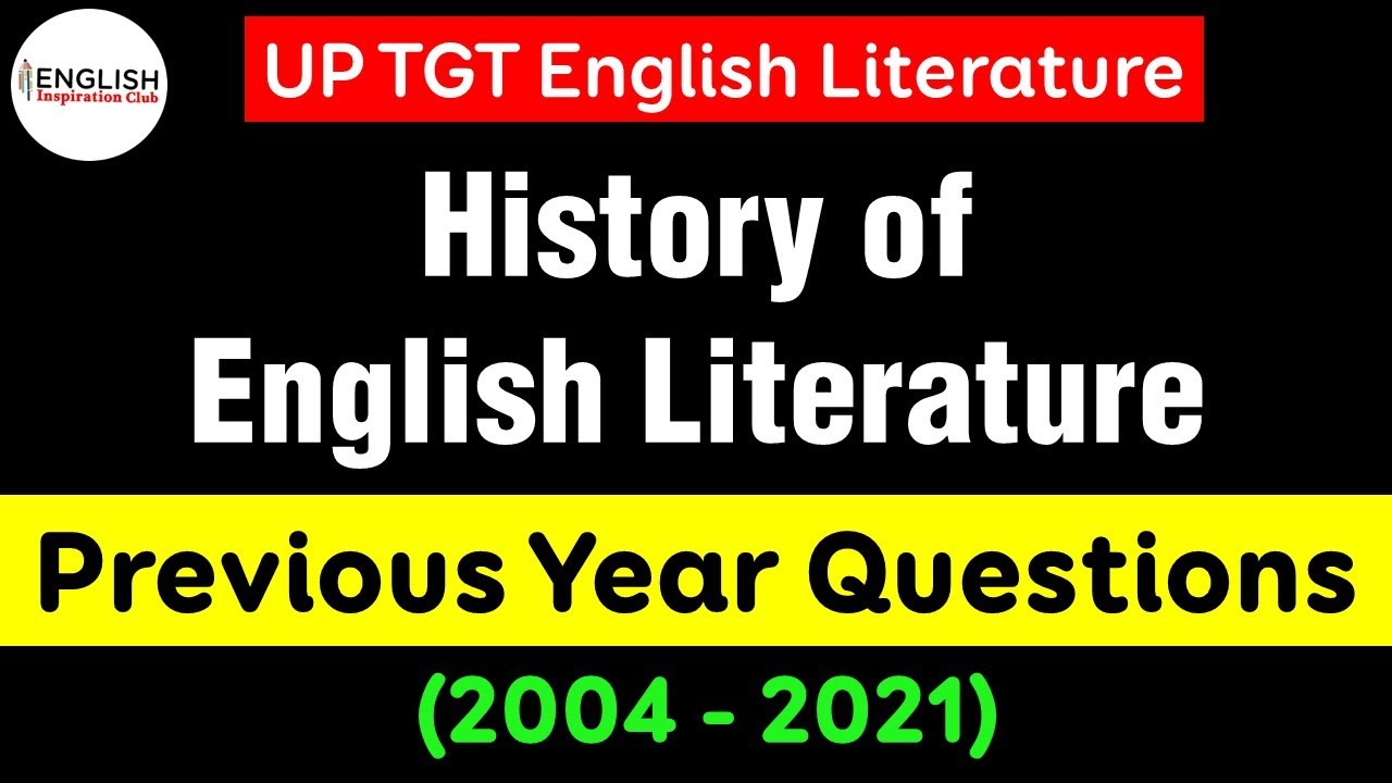 UP TGT English Previous Year Questions on History of English Literature || English Literature