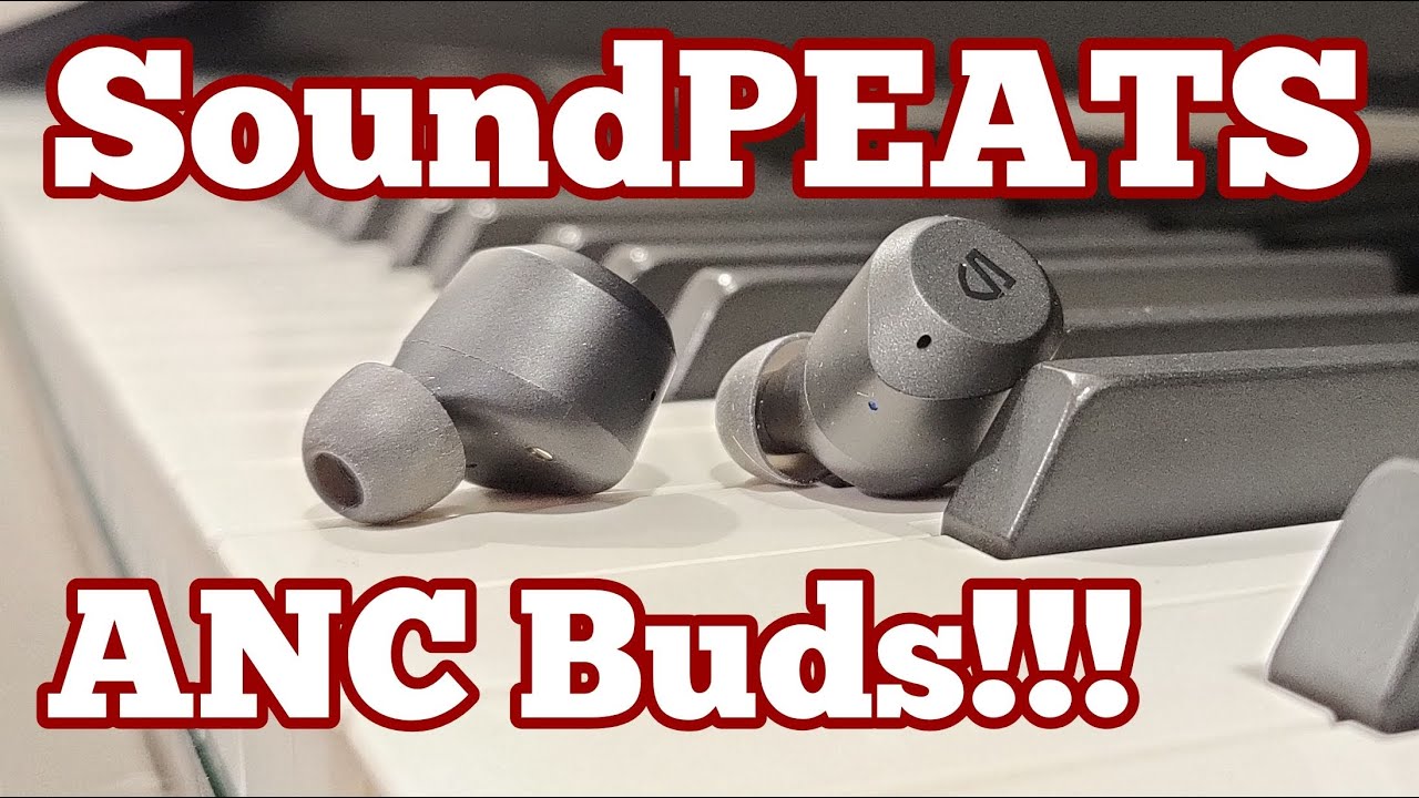 SoundPEATS T2 ANC Earbuds! MUST SEE!!! SoundPeats first ANC earbuds!
