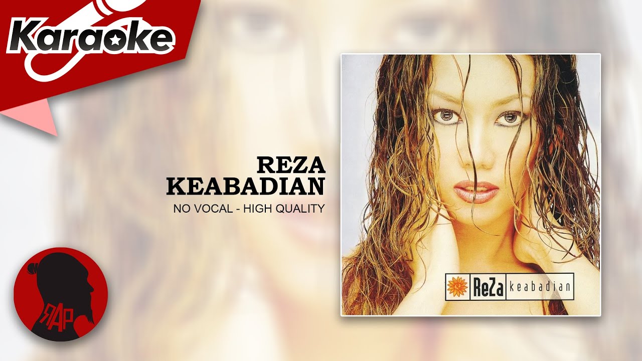 KEABADIAN - REZA ARTAMEVIA  |  Karaoke