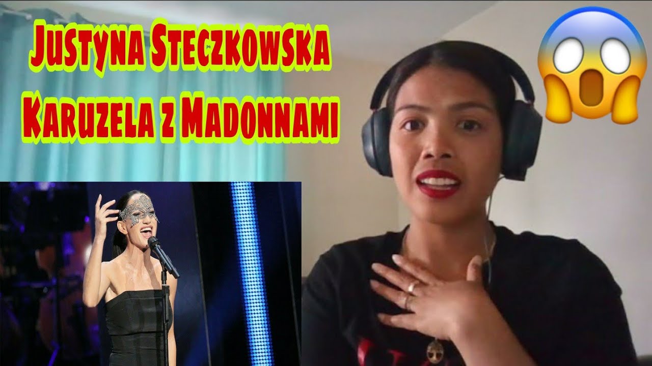 Its MyrnaG REACTS TO Justyna Steczkowska - Karuzela z Madonnami