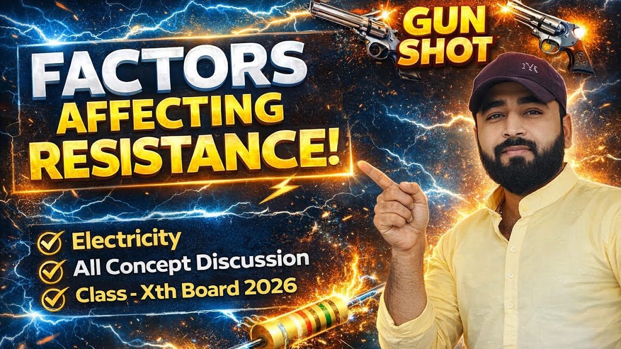 Class - Xth || Factors affecting Resistance || Board - 2026 #education #boards 