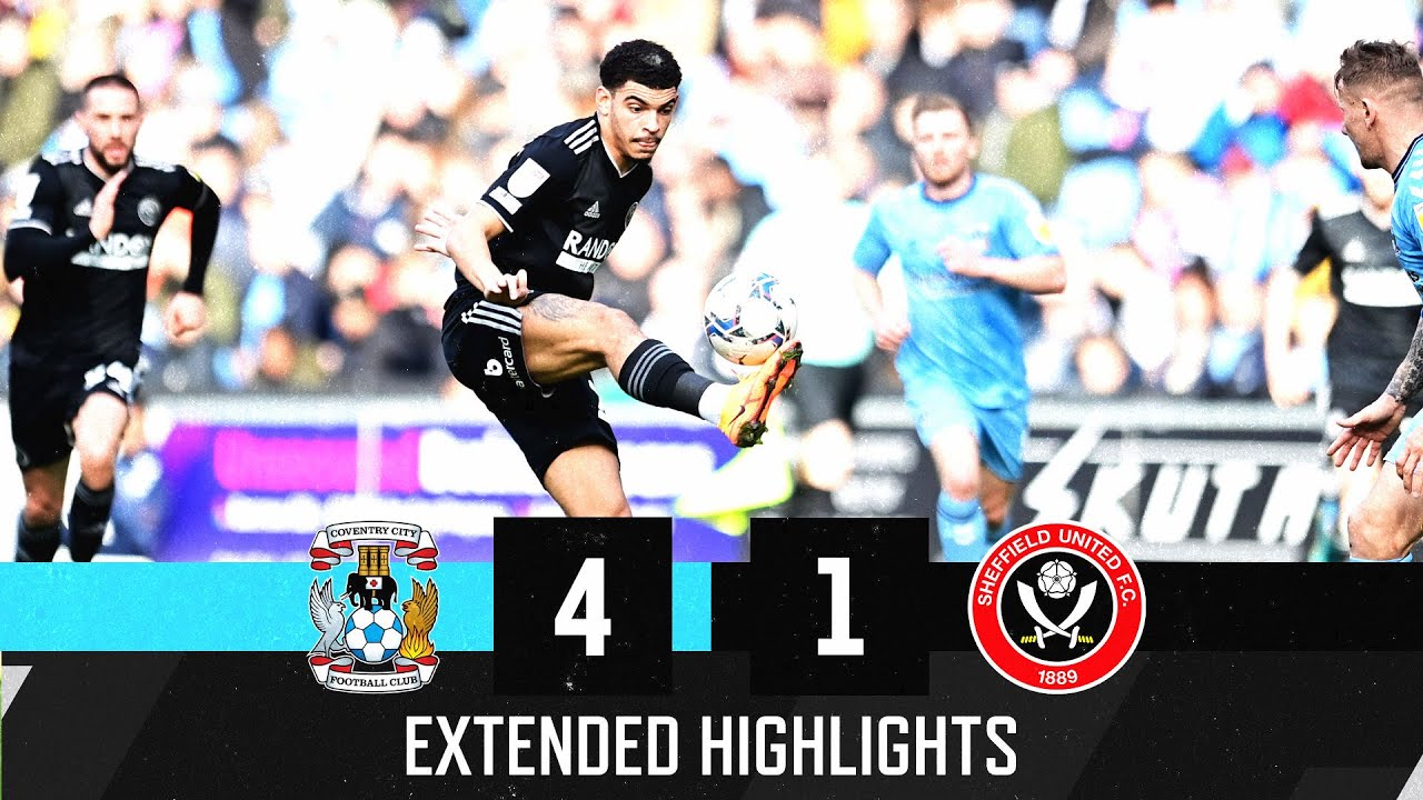 Coventry City 4-1 Sheffield United | Extended EFL Championship highlights