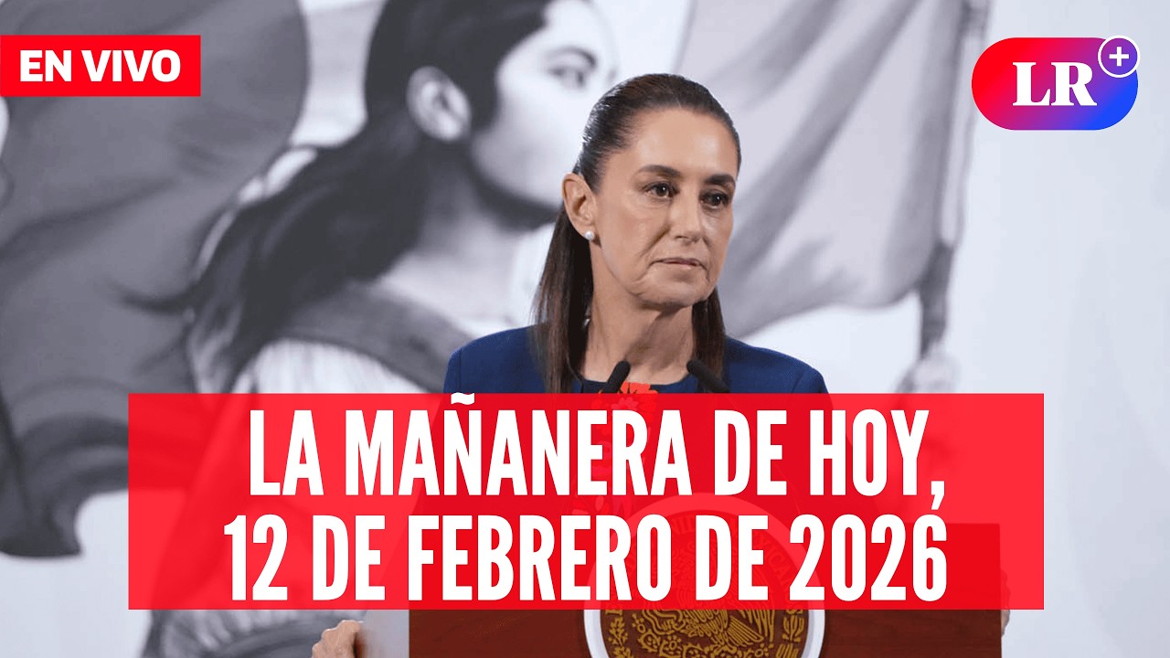 🔴 Claudia Sheinbaum EN VIVO en la Mañanera de HOY, 12 de febrero de 2026 | #LR