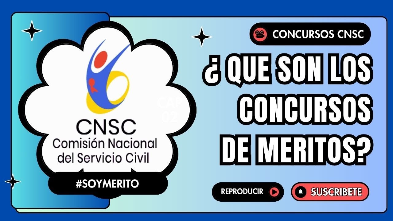 Que son los concursos de m&eacute;ritos de la CNSC en Colombia - #meritos #concursosp&uacute;blicos #cnsc