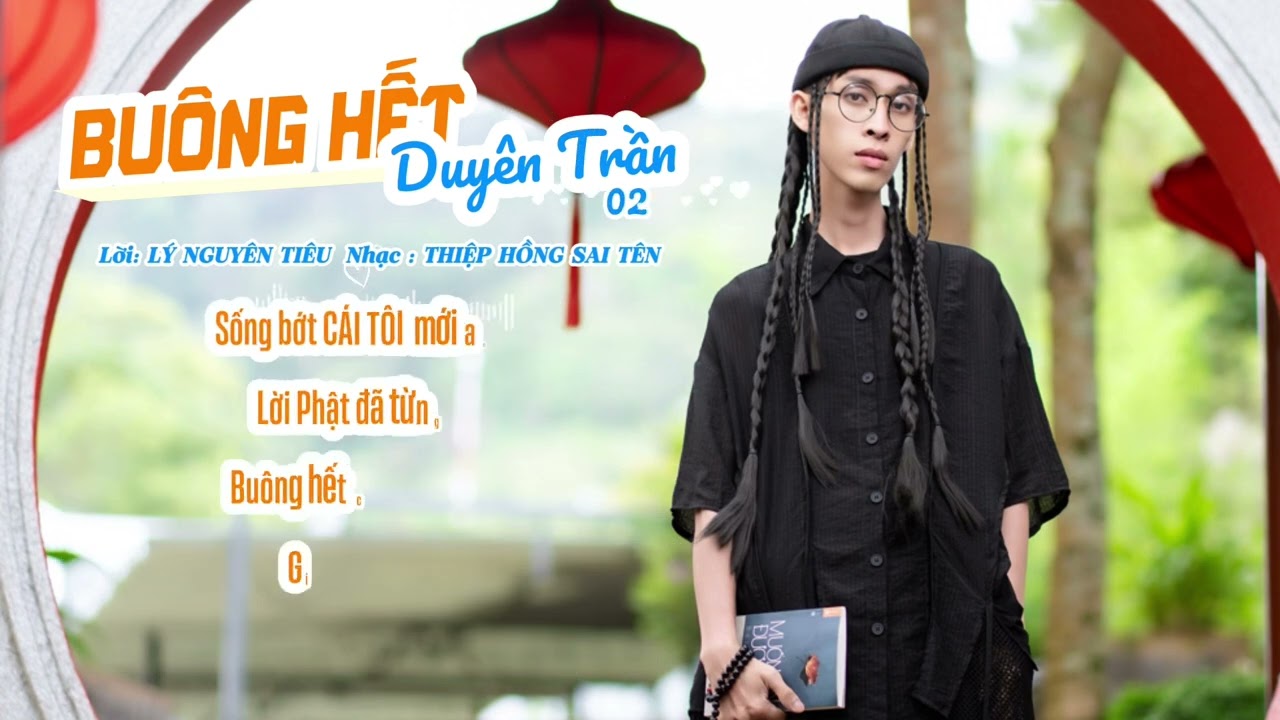 BUÔNG HẾT DUYÊN TRẦN 2 - LÝ NGUYÊN TIÊU - COVER THIỆP HỒNG SAI TÊN