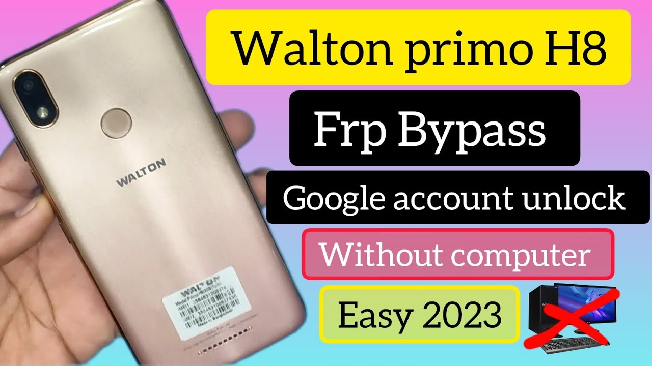 Walton primo H8 frp bypass, walton primo H8 Google account unlock without computer,new trick 2023