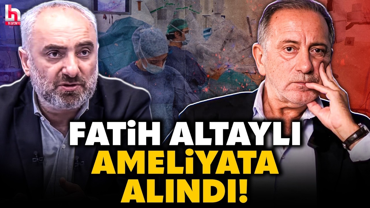 İsmail Saymaz Halk TV canlı yayınında, Fatih Altaylı'nın bu sabah ameliyata alındığını açıkladı!