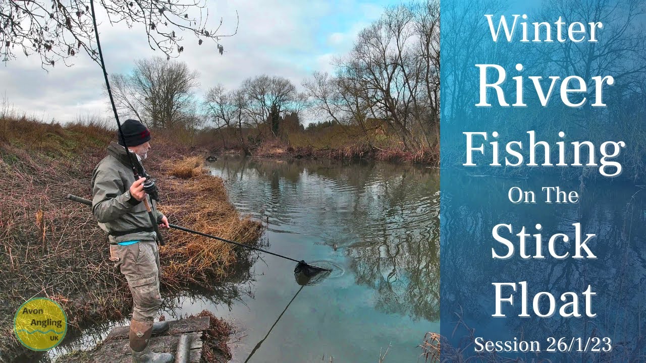 Winter River Fishing - Exploring A New Stretch Of The Avon - 26/1/23 (Video 376)