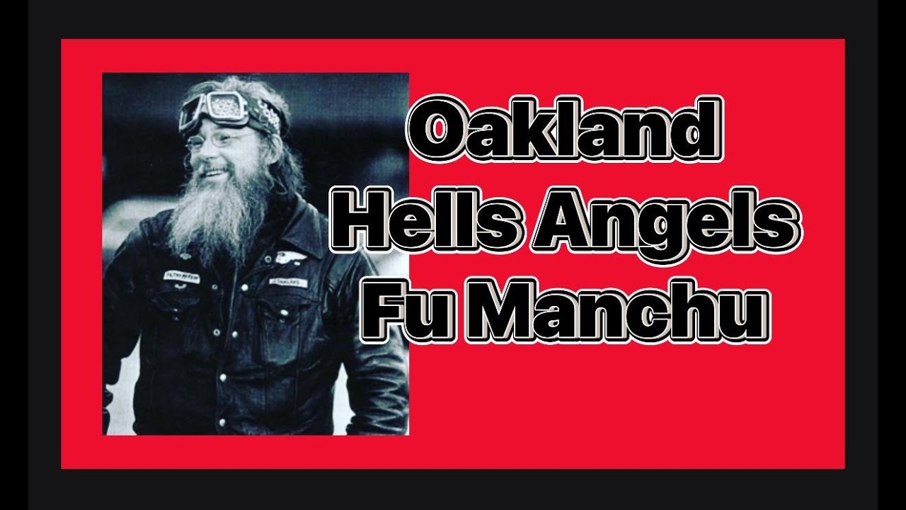 Oakland Hells Angel Fu Manchu