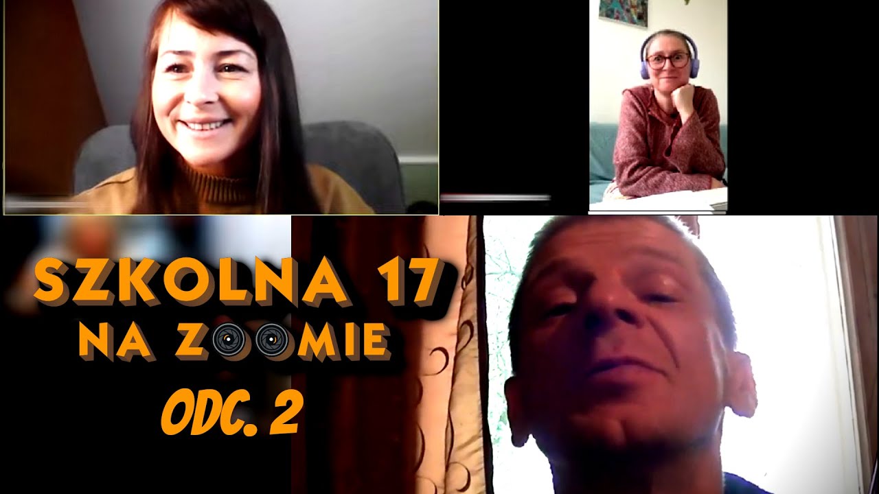 SZKOLNA 17 NA ZOOMIE 2 odc. 2