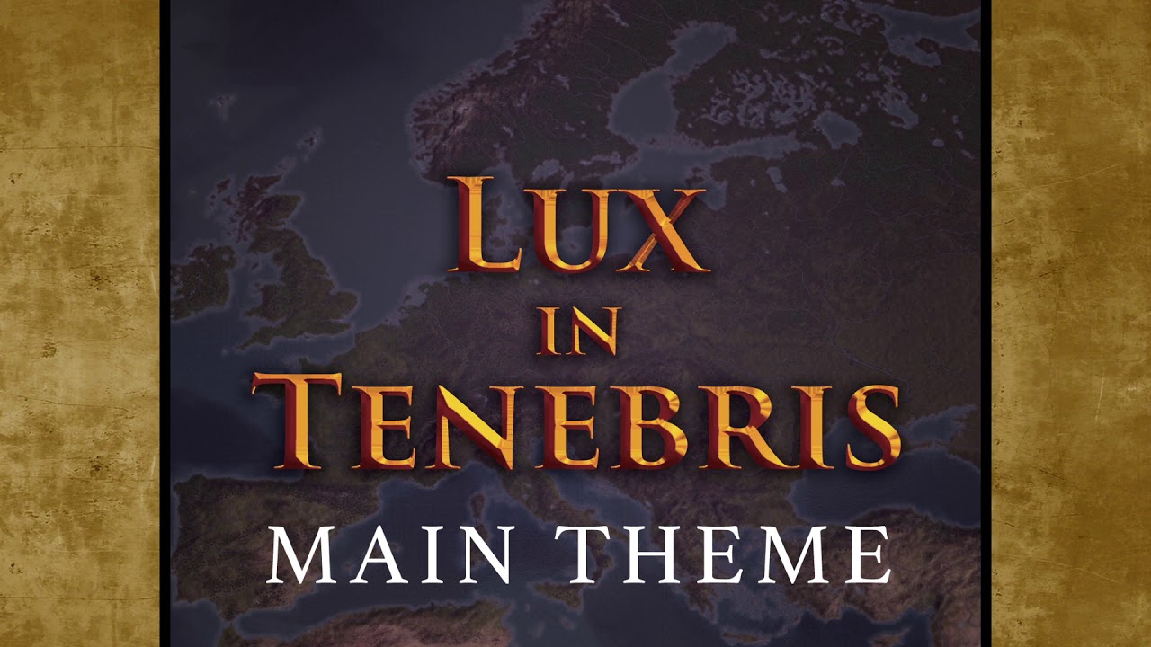 Clara Umbra (Lux in Tenebris - Main Theme)