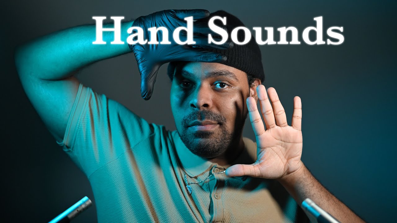 ASMR - Hand Sounds | Frottements de mains