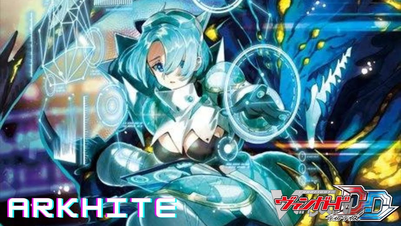 CARDFIGHT!! VANGUARD DEAR DAYS (POST D-BT08) - ARKHITE DECK SHOWCASE & DECK PROFILE