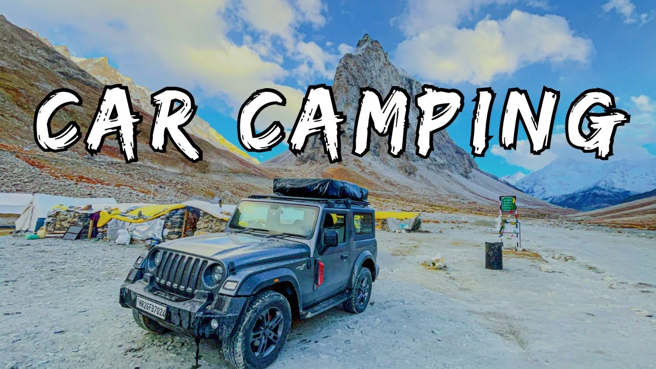 कार कैंपिंग वो भी Zanskar Ladakh में | Thar Zanskar Valley | Gonbo Rangjon | Camping In India