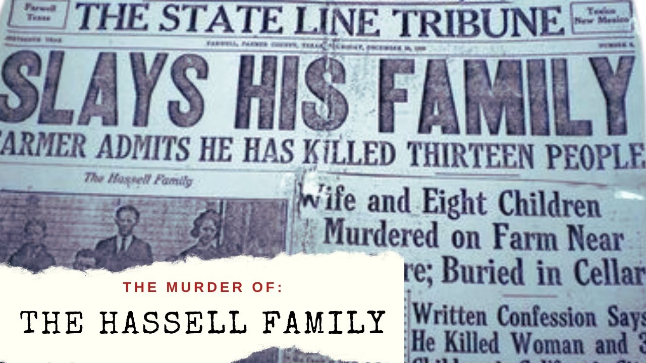 The Murder of The Hassell Family