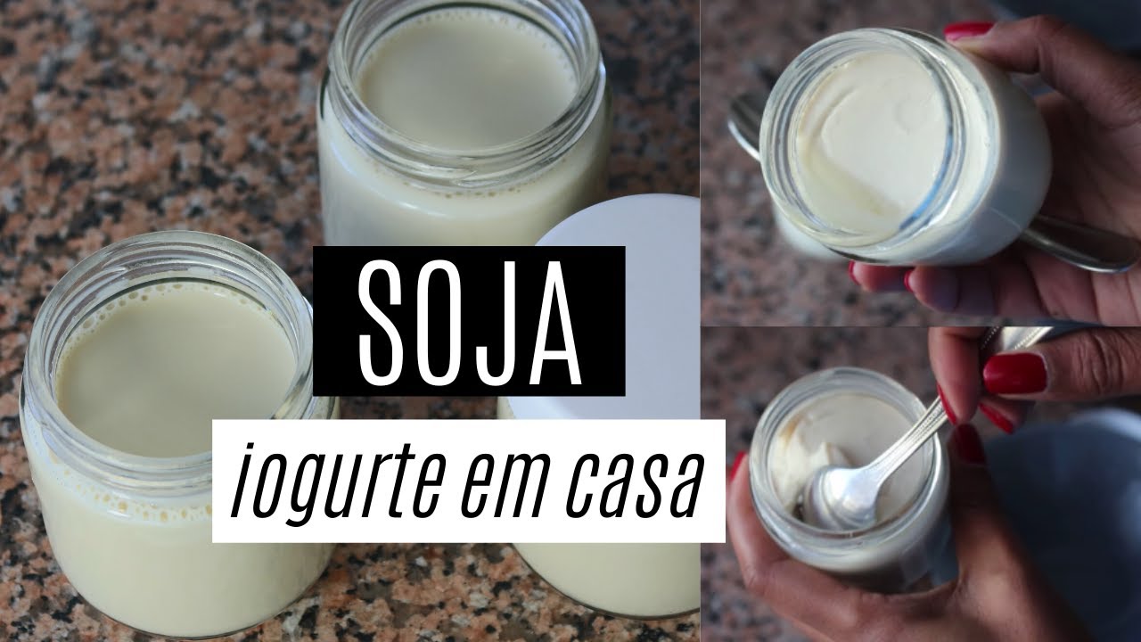 Iogurte de Soja Caseiro | 2 Métodos | Experiência 😍😍