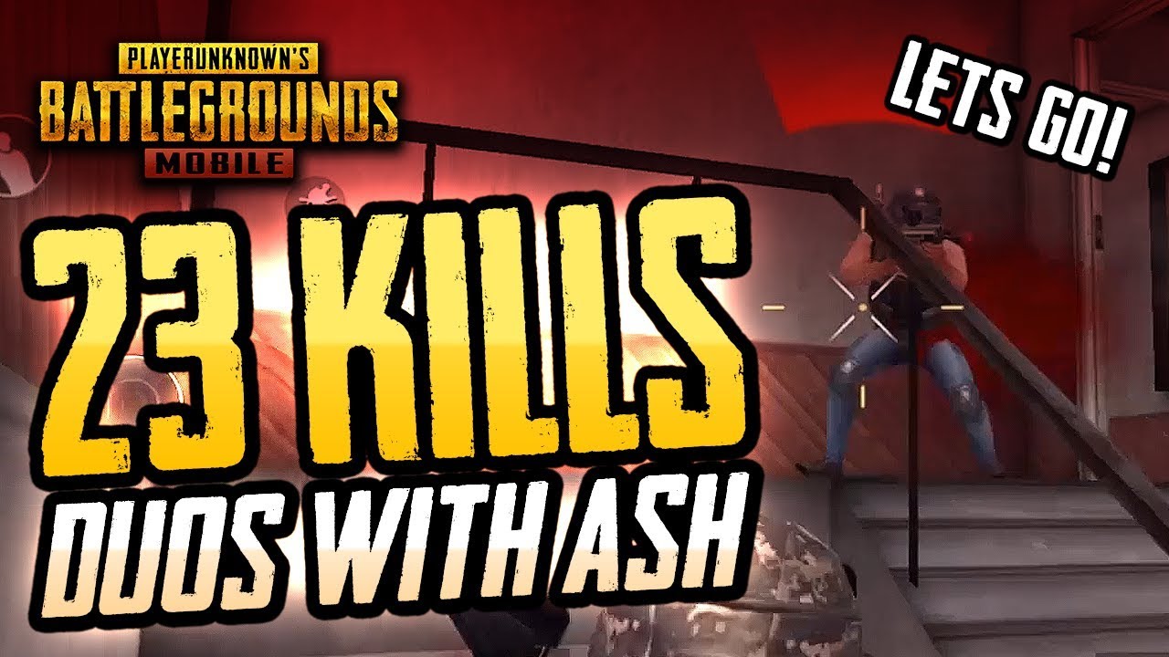 HOT DROPS FOR 23 KILLS - PUBG Mobile Duos w/ ASH