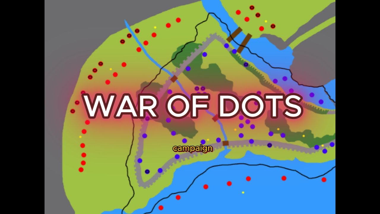 War of Dots Campaign completed 30 - 0, (7 hour run)(vid is sped up (for enjoyment))
