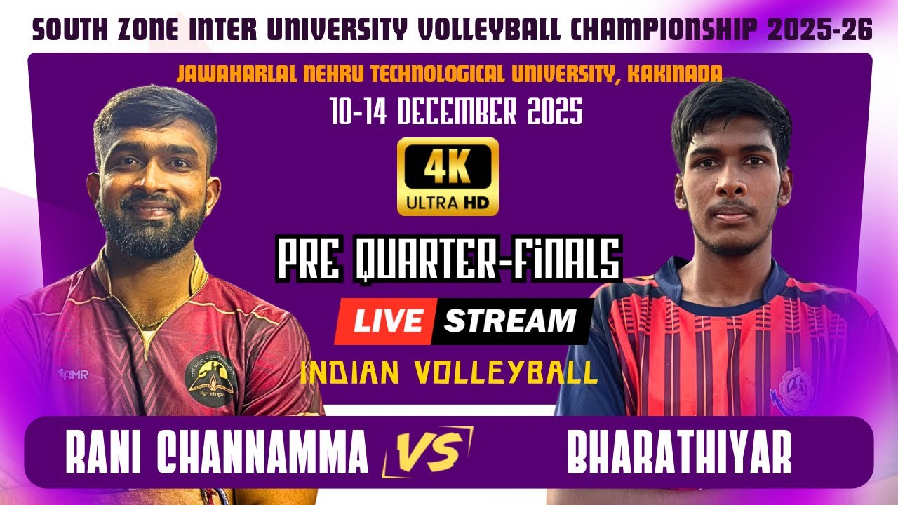 Pre Quarter Finals 🔥Bharathiyar, Coimabatore  Vs Rani Channamma, Belagavi | South Zone University