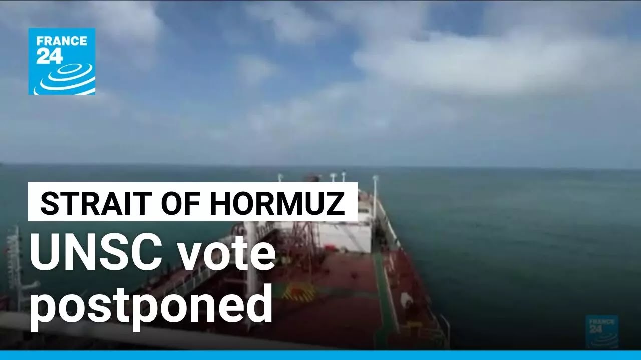 War in the Middle East: UNSC vote on Strait of Hormuz postponed &bull; FRANCE 24 English