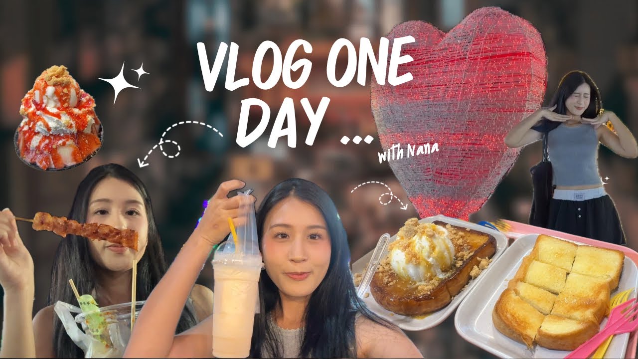 “VLOG ONE DAY” With nana🩷 ไปหาของกินกานน @ตลาดเลียบด่วนกานน🥓🍧