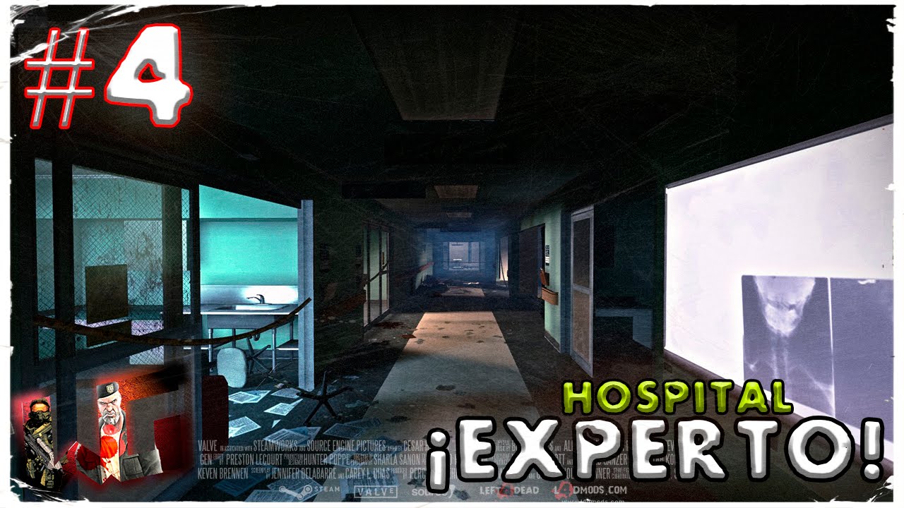 Loquendo | L4D2 | Alta Medica &iexcl;EXPERTO! | #4 Hospital
