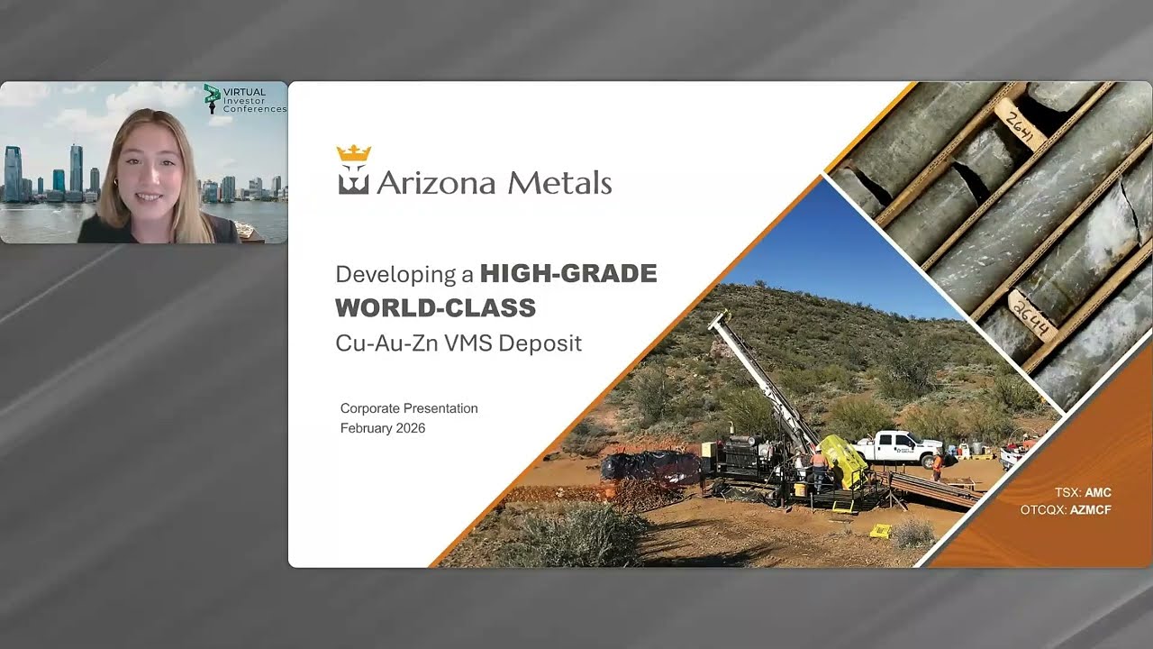 Arizona Metals Corp. (OTCQX: AZMCF | TSX: AMC): Virtual Investor Conferences