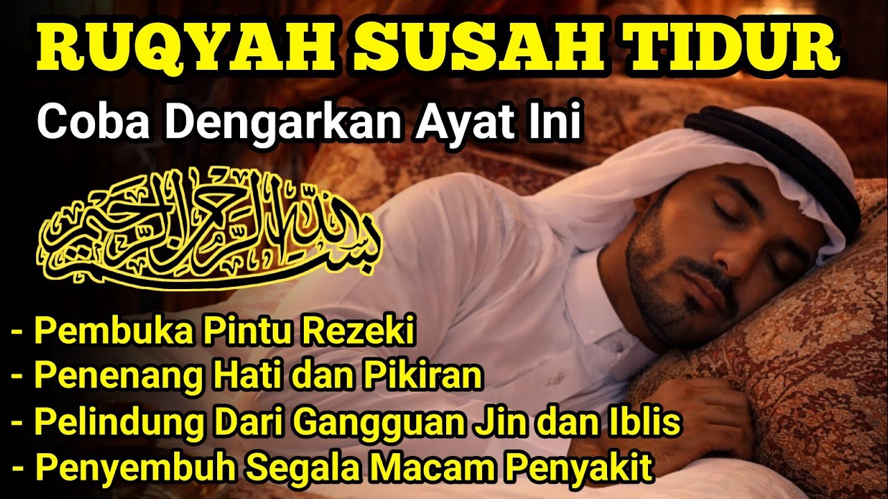 SUSAH TIDUR?? Coba Dengarkan Surah ini Untuk Tidur Dengan Tenang Menghilangkan Stress