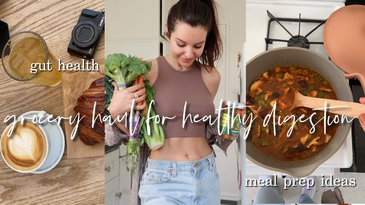 HUGE grocery haul for healthy digestion & easy meal prep idea | good for you healthy food example