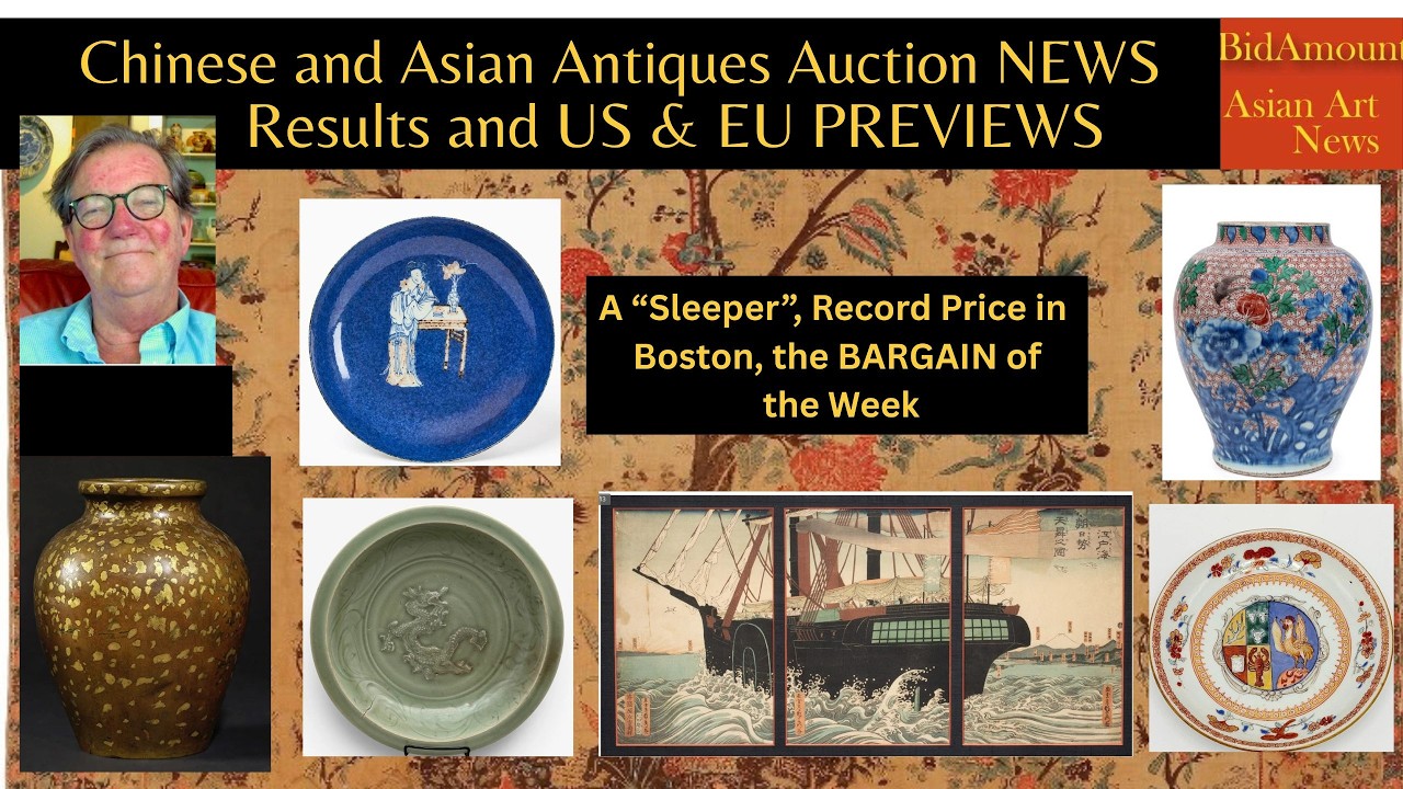 Weekly Asian Art Auction Results Chinese and Japanese Art and Previews, An Auction Record in Boston