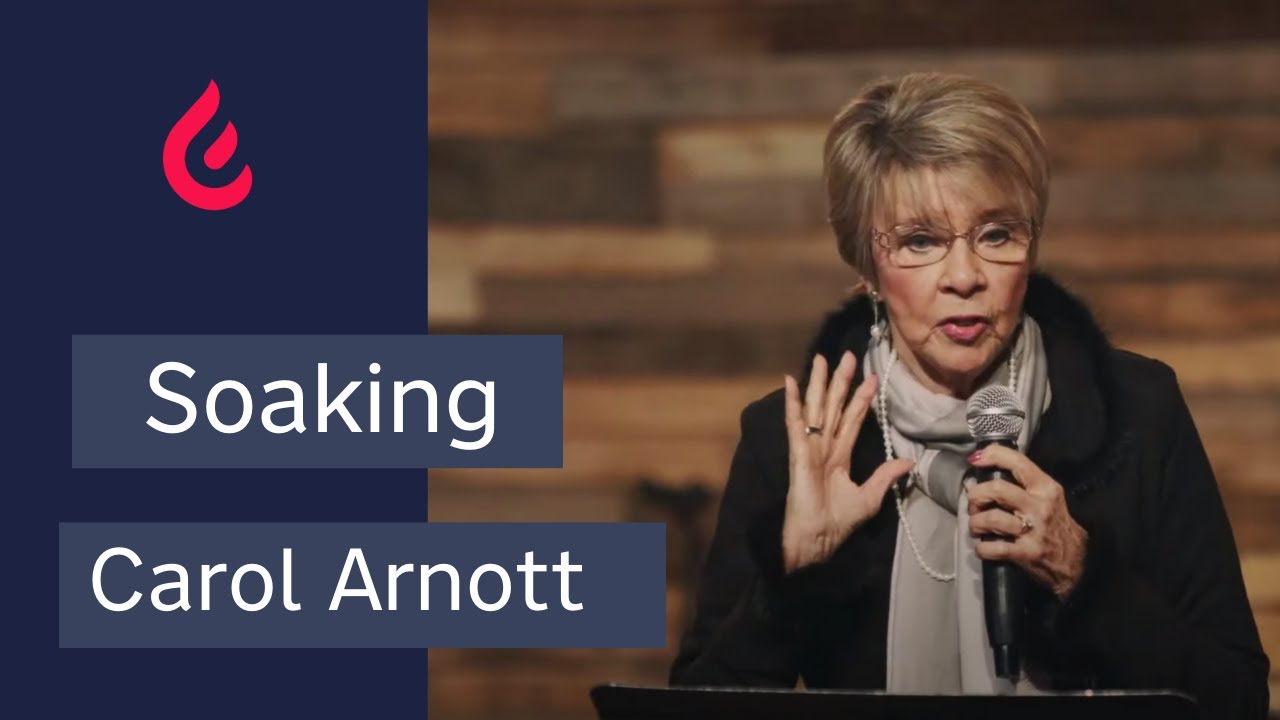 Soaking | Carol Arnott | Jubilee Stratford