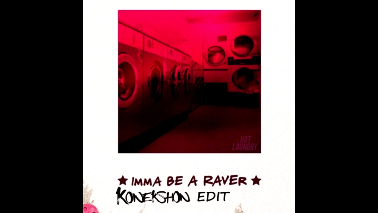 Yultron - Imma Be A Raver (K0N3K5H0N Edit)