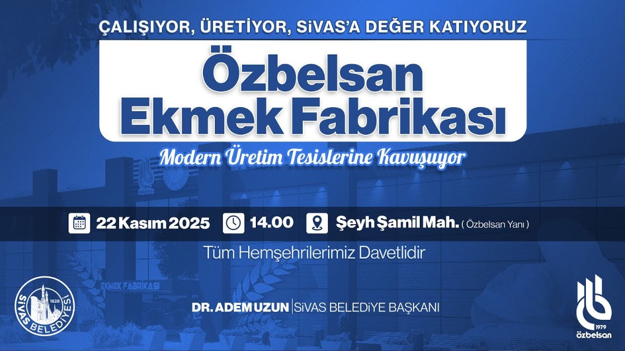 📡 #CanlıYayın - Yeni &Ouml;zbelsan Ekmek Fabrikası A&ccedil;ılıyor