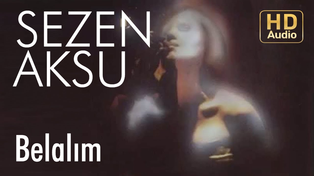 Sezen Aksu - Belalım (Official Audio)