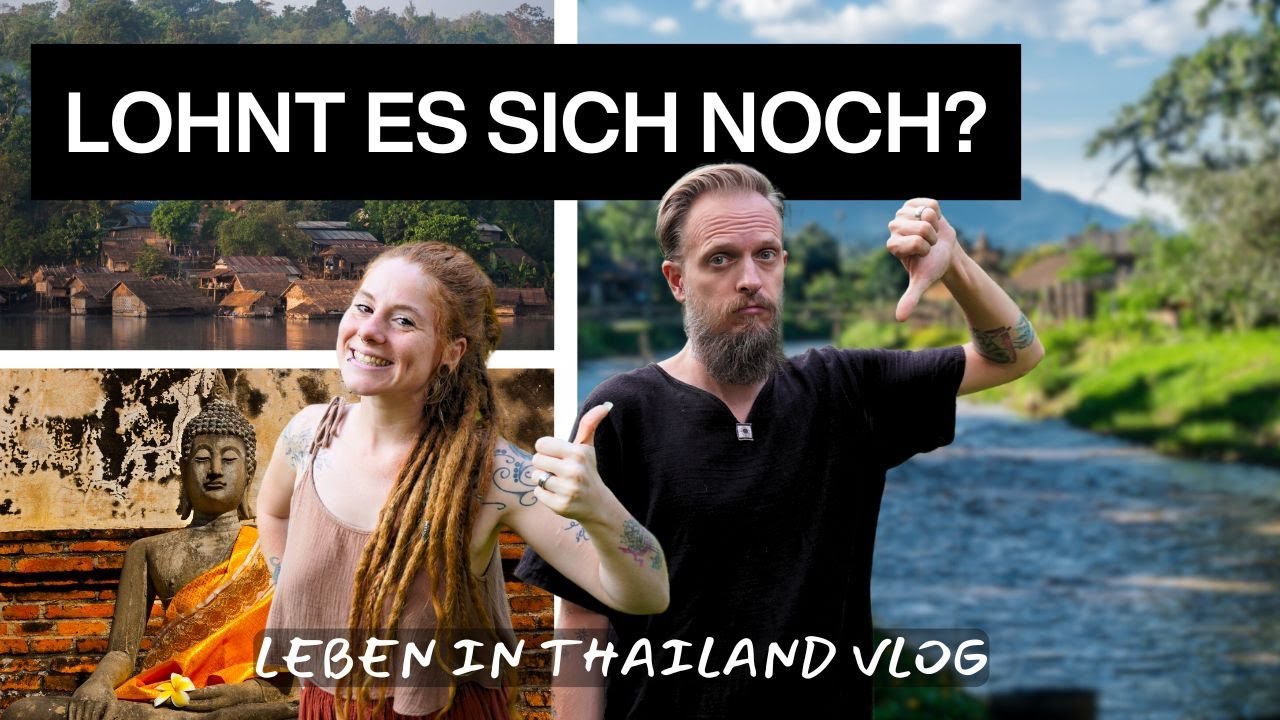 Pro und Contra über das Leben in Pai Thailand! -  Auswanderer & Reise Vlog