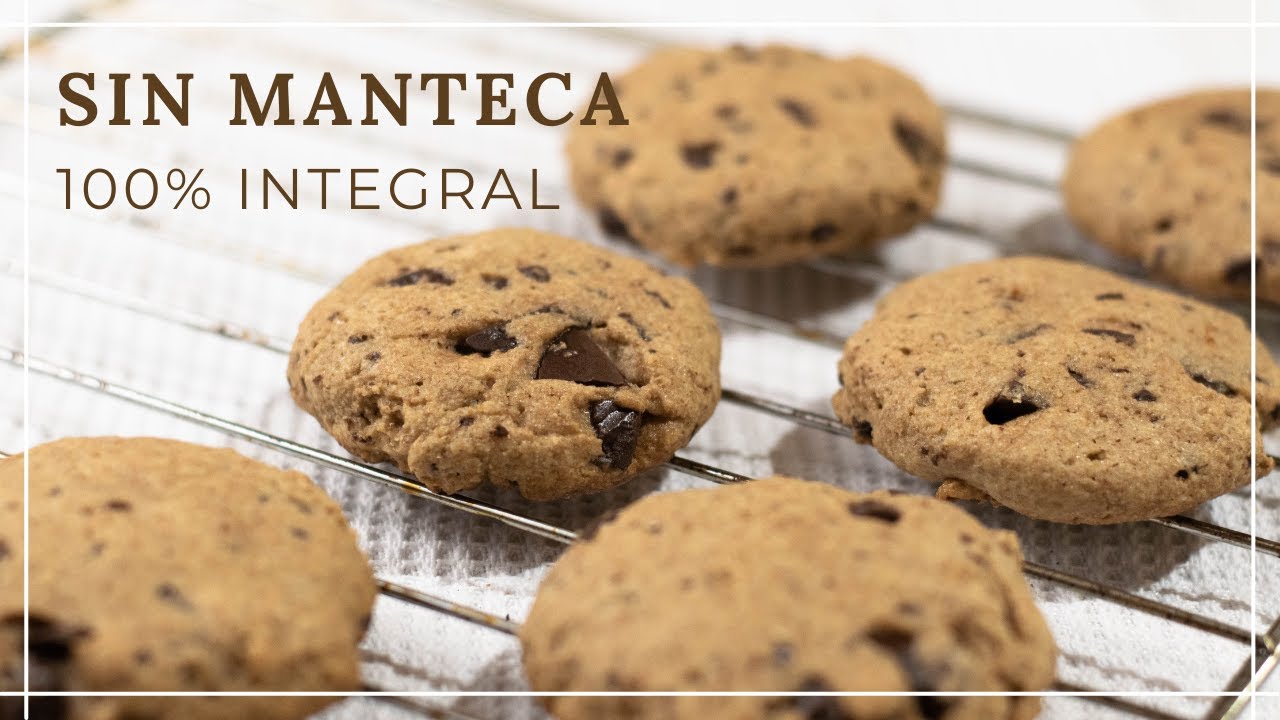 Cookies SALUDABLES 100% INTEGRALES Con Chips De Chocolate 2023