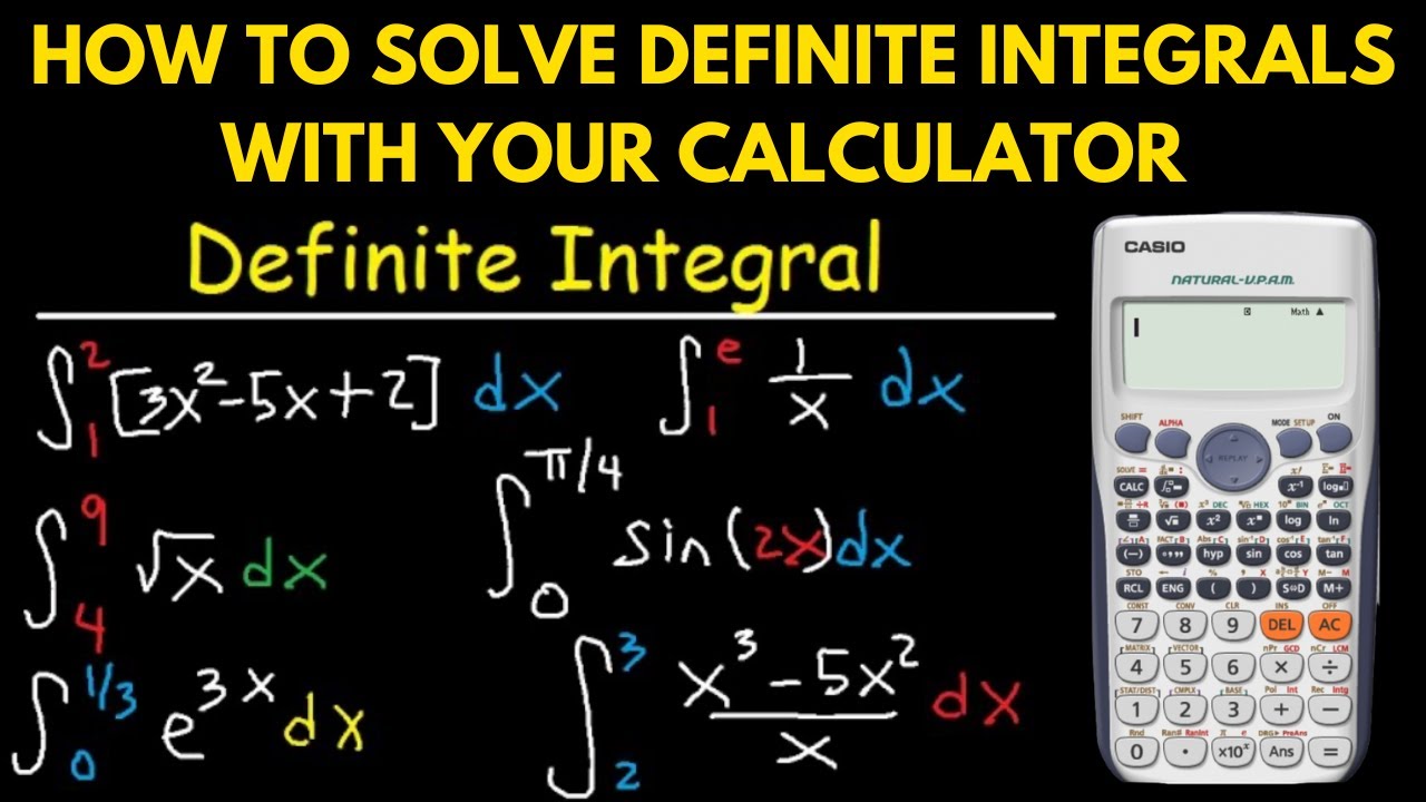 How to Use Your Calculator to Solve Definite Integrals in Seconds