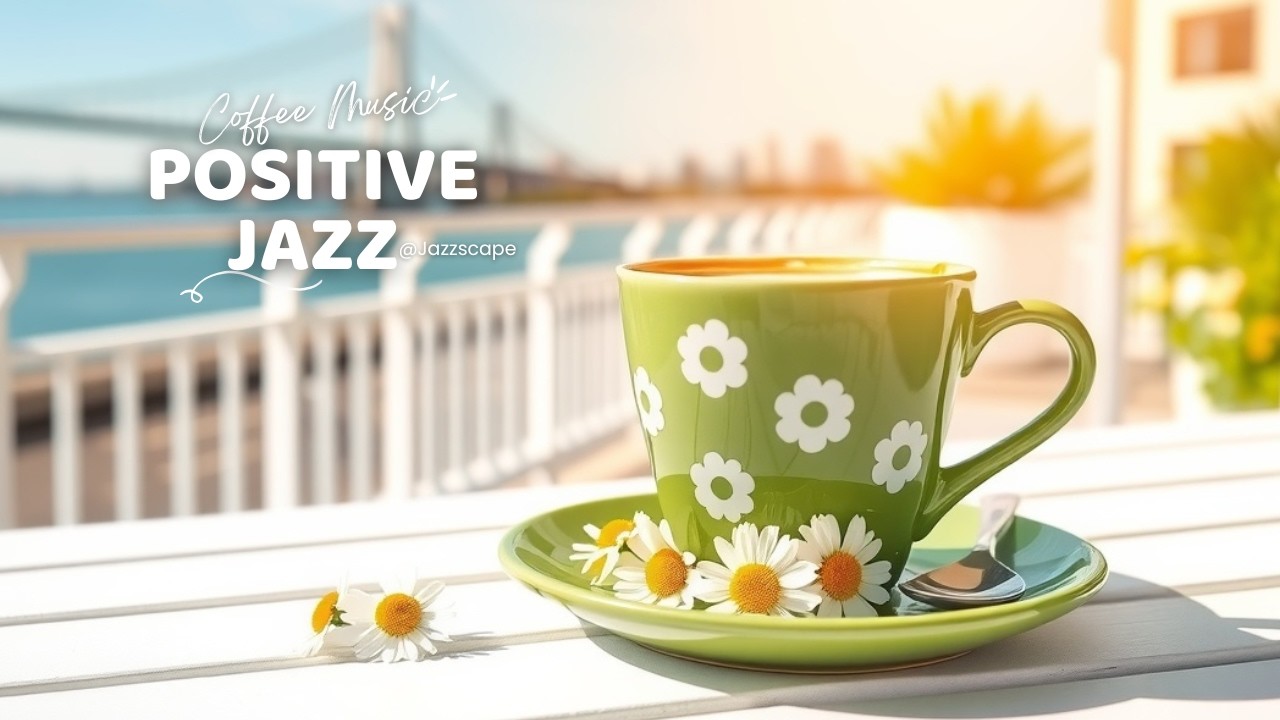 Elegant Spring Café Jazz ☕ Smooth Bossa Nova Instrumental & Relaxing Coffee Shop Music for Focus