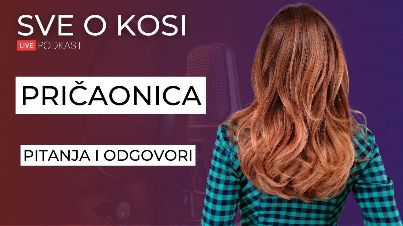 SVE O KOSI - Pričaonica, pitanja i odgovori.