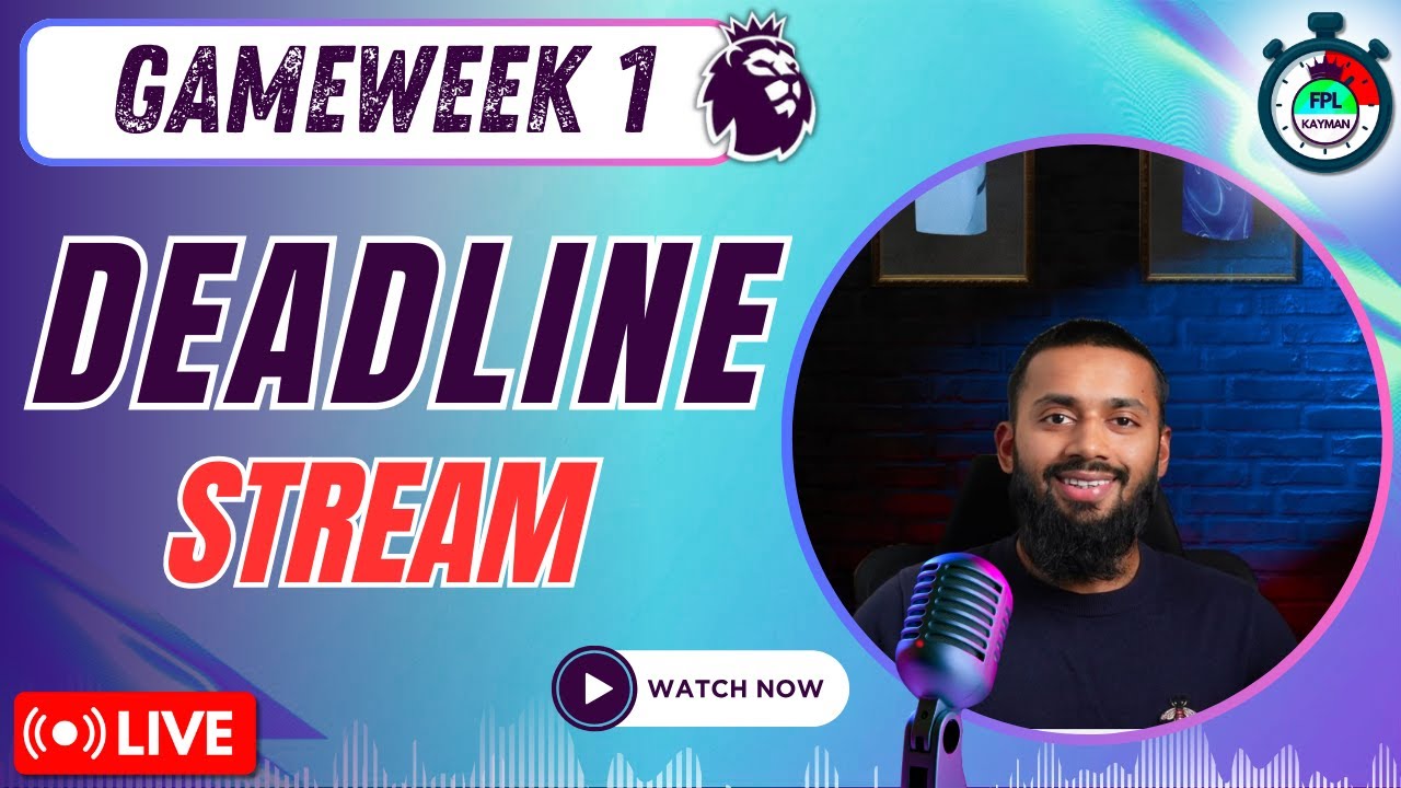 FPL GW1 DEADLINE STREAM | #1 RANKED FPL YOUTUBE CREATOR 🌍 BEST 1.6K OR | FPL 2025/26