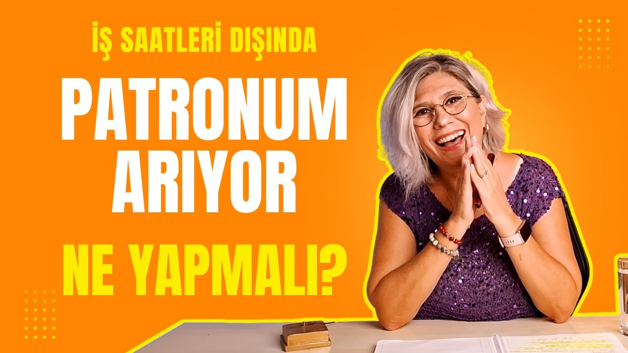 MESAİ SONRASI PATRONUN ARIYORSA NE YAPMALISIN? | SINIR KOYMANIN 4 ADIMI