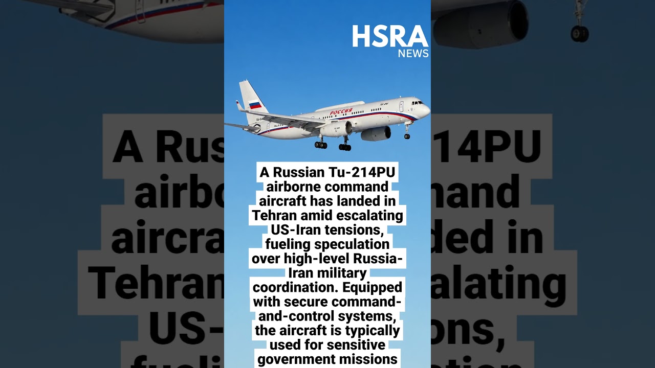 Russian Tu-214PU Airborne Command Aircraft Lands in Tehran | Strategic Signal ? #shorts #news